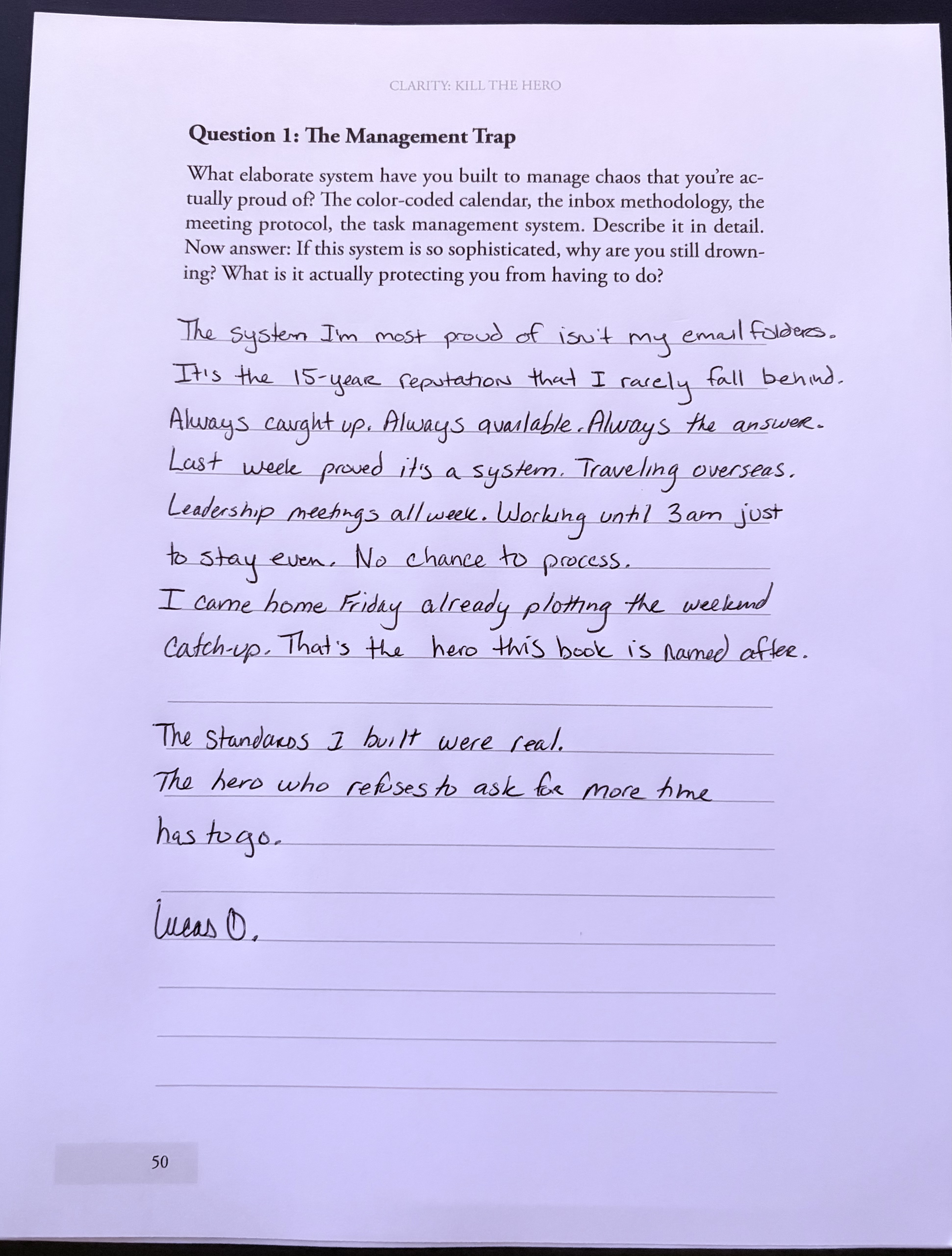 Handwritten answer: What elaborate system have you built that you're proud of, and what is it actually protecting?