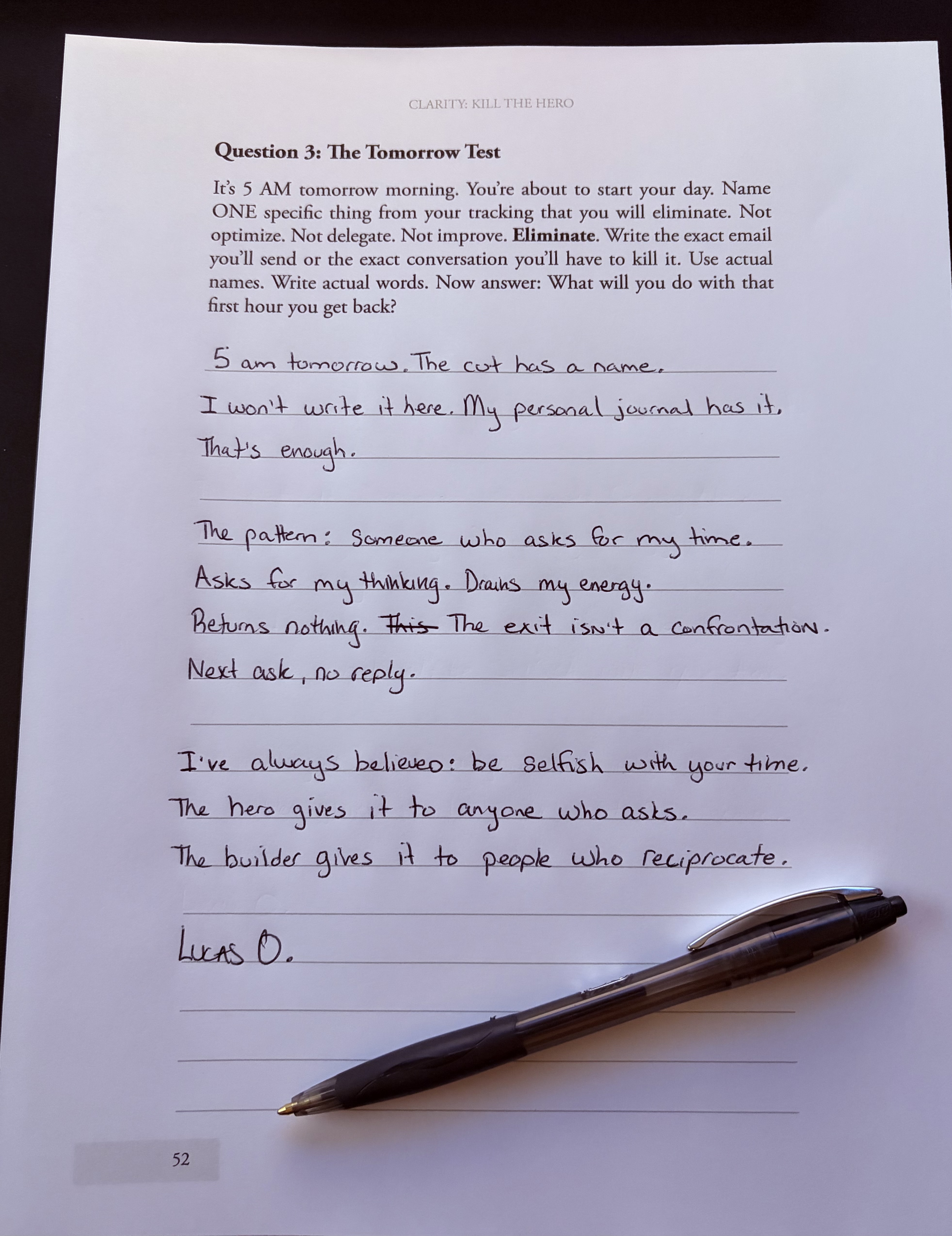 Handwritten answer: 5 AM tomorrow morning. Name ONE specific thing you'll eliminate. Not optimize. Not delegate. Not improve. Eliminate. Write the exact email. Use actual names.