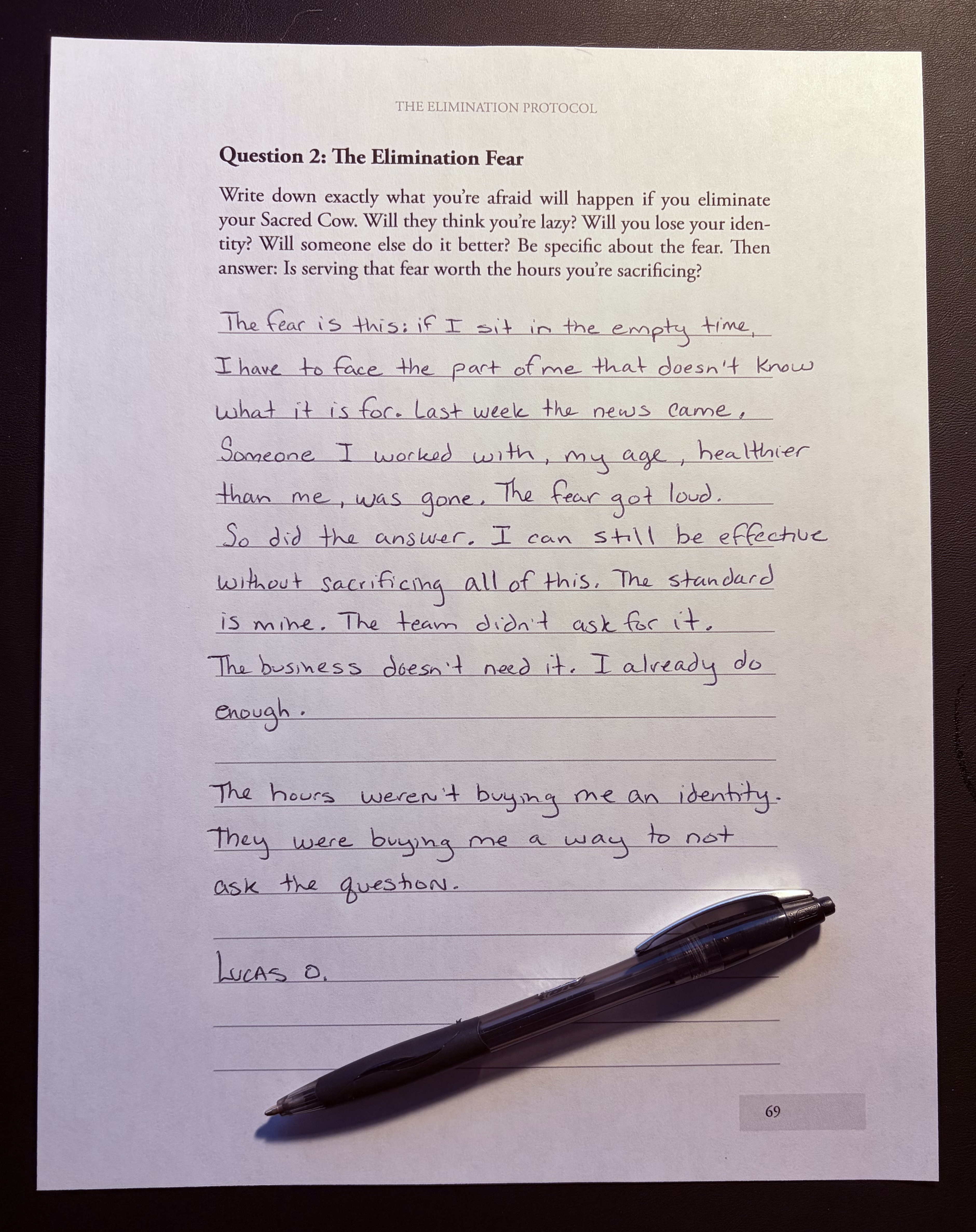 Handwritten answer: What are you afraid will happen if you kill your Sacred Cow? Will they think you're lazy? Will you lose your identity?